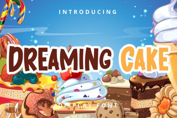 Dreaming Cake Font: Bright, Playful Branding for Small Businesses