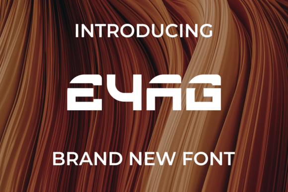 Eyag: A Modern Display Font That Elevates Digital Branding