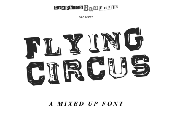 Flying Circus: A Distinctive Display Font for Digital Design