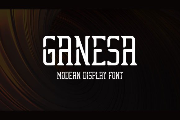 Ganesa: A Display Font That Makes Your Brand Instantly Shine