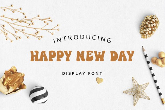 Happy New Day Font: A Friendly Display Typeface for Digital Brands