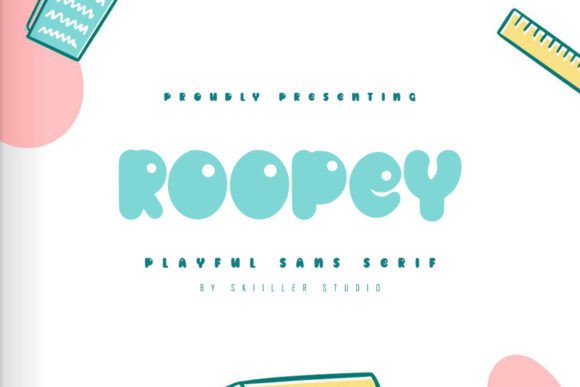 Roopey: A Playful Display Font That Makes Handmade Goods Shine